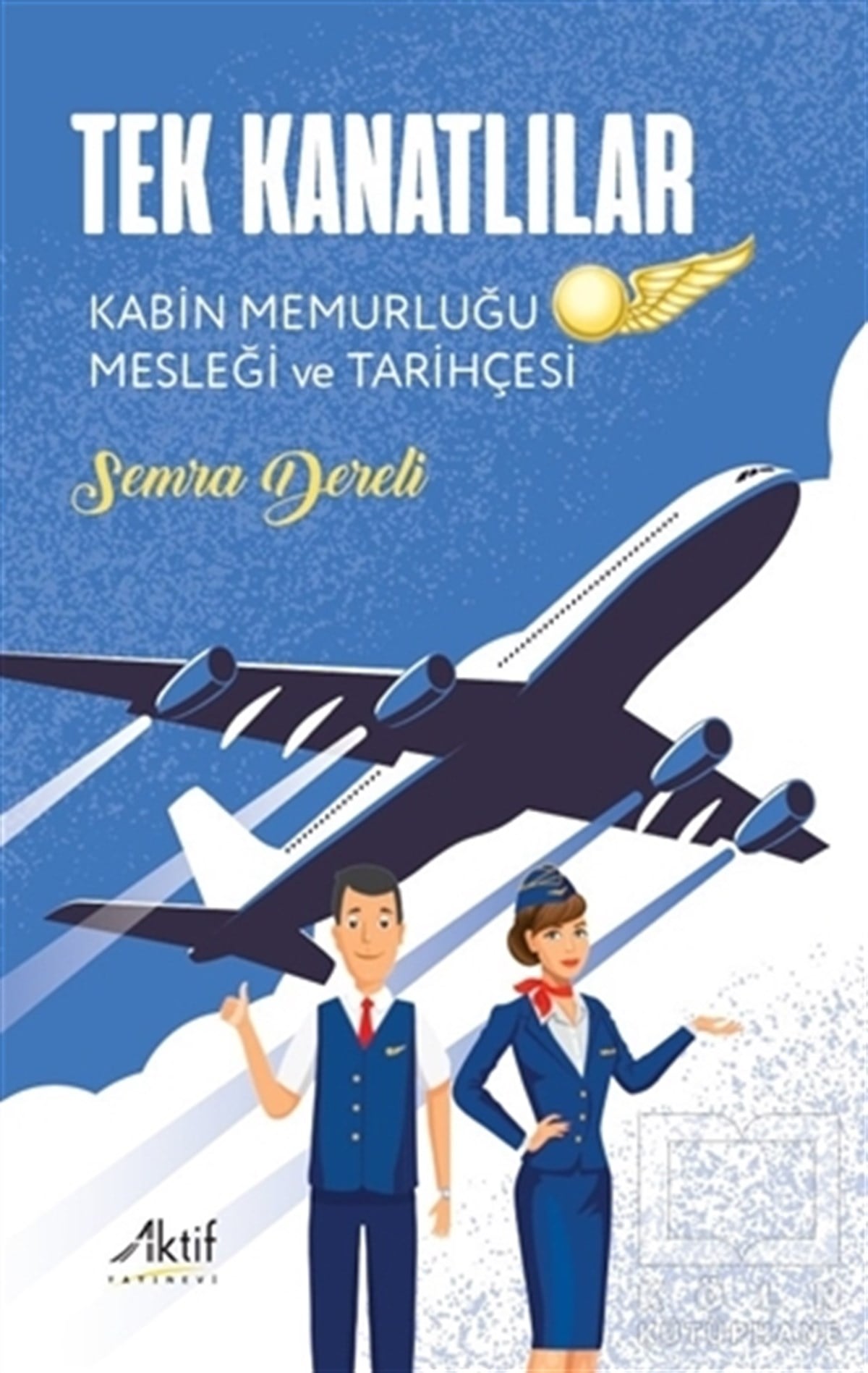 Semra DereliBaşvuru KitaplarıTek Kanatlılar