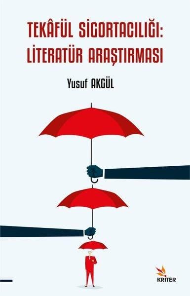 Yusuf Akgülİslami KitaplarTekafül Sigortacılığı: Literatür Araştırması