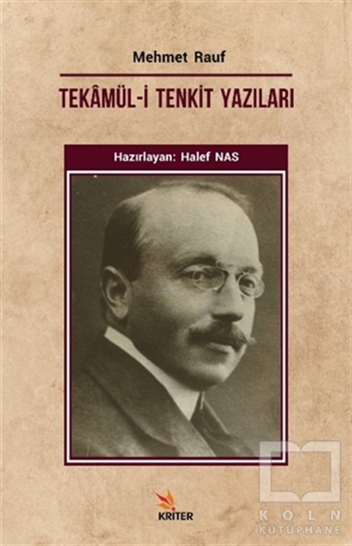 Mehmet RaufAraştırma-İnceleme-ReferansTekamül-i Tenkit Yazıları
