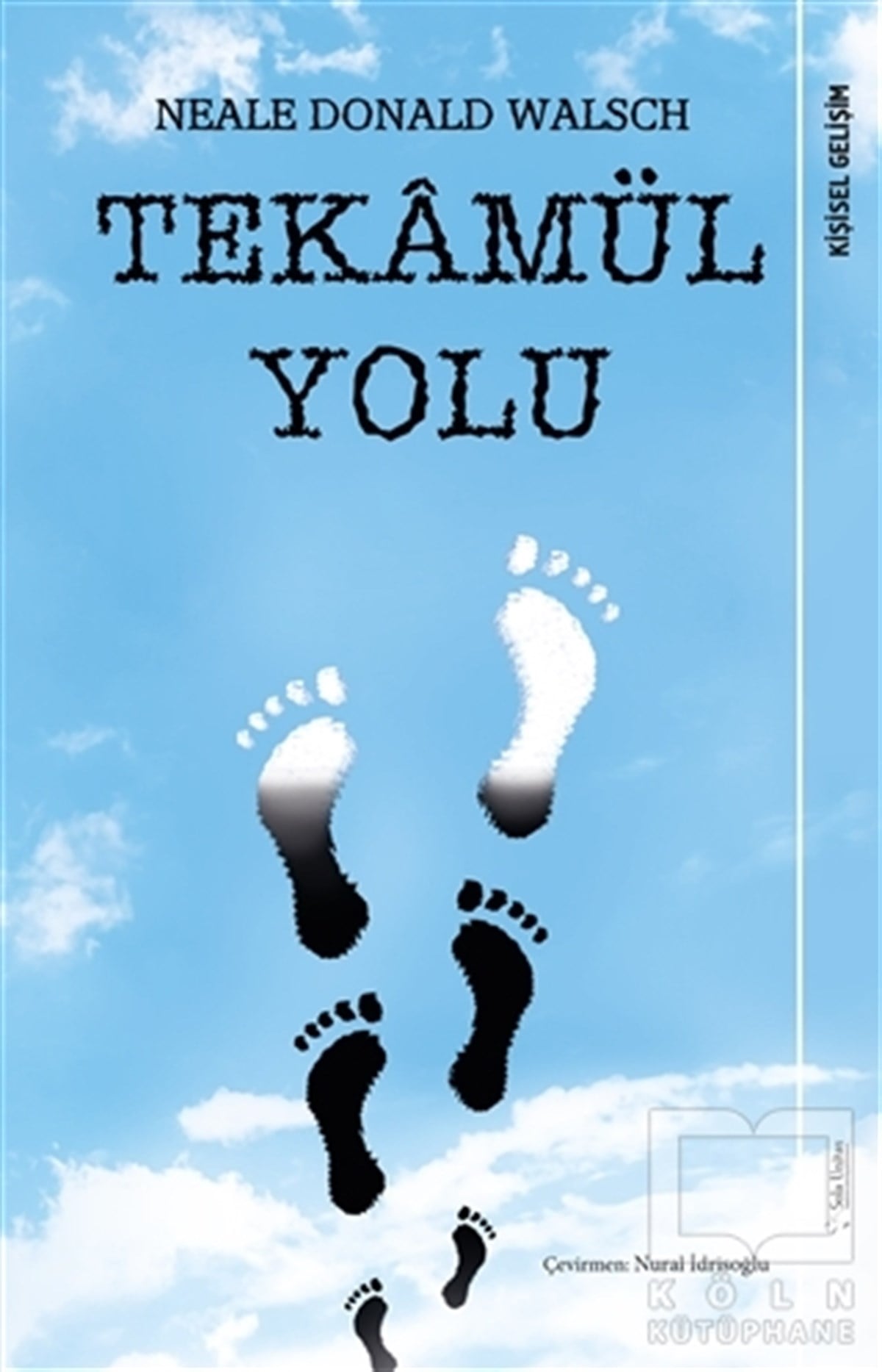 Neale Donald WalschKişisel Gelişim KitaplarıTekamül Yolu
