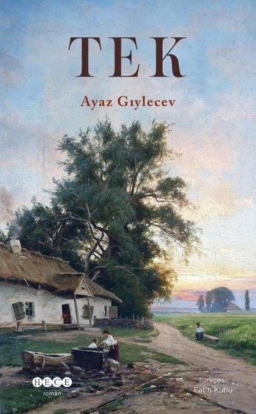 Ayaz GıylecevDünya RomanTek