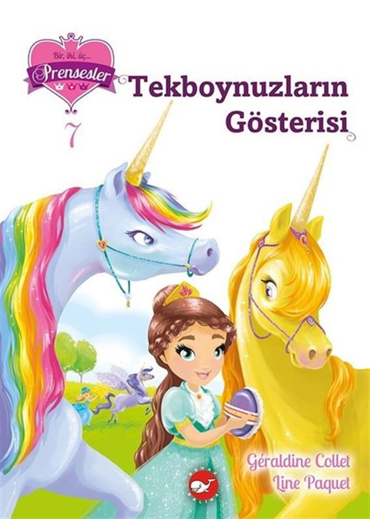 Geraldine ColletFantastik / Bilim KurguTekboynuzların Gösterisi - Bir iki üç Prensesler 7