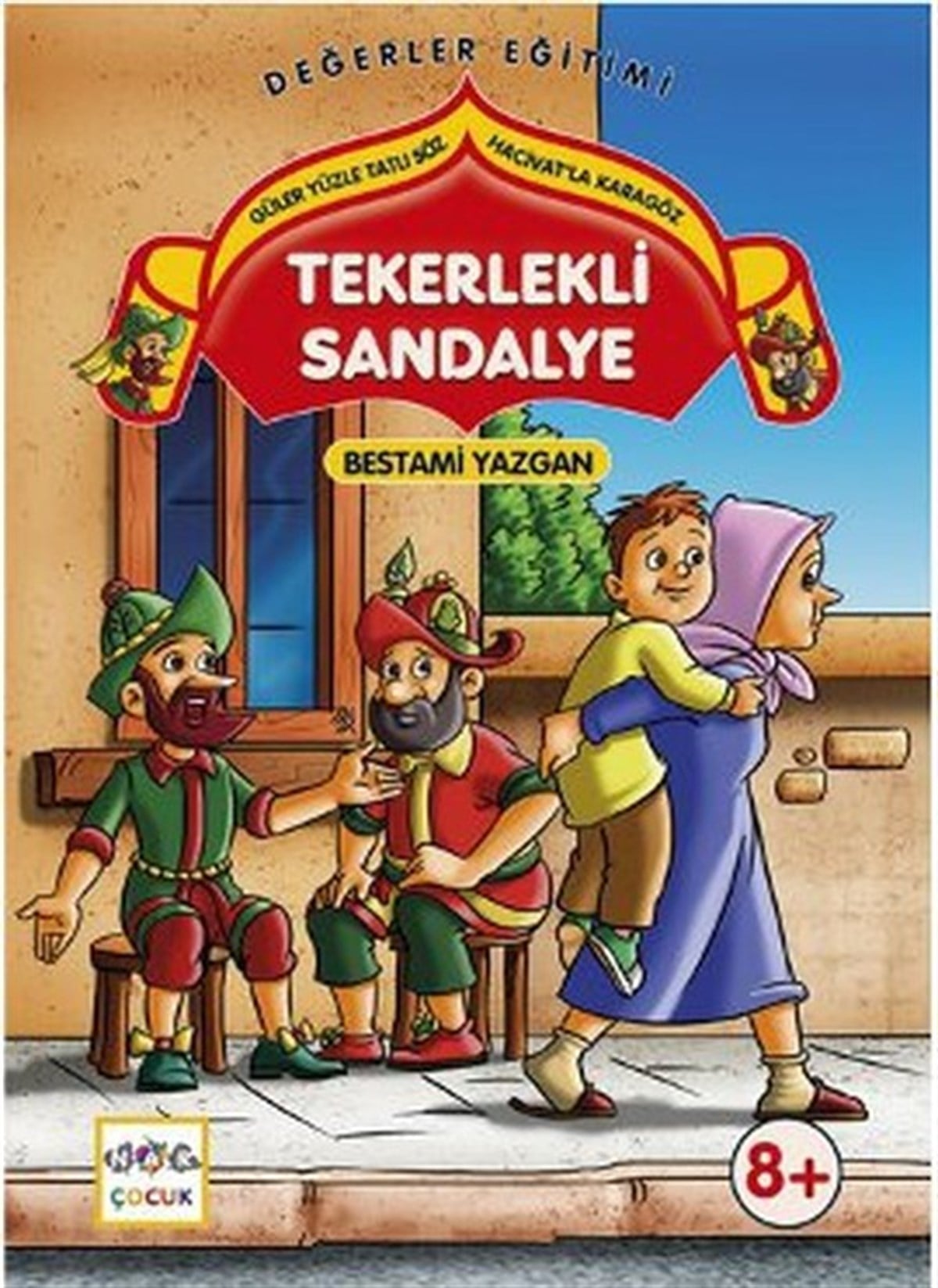 Bestami YazganÇocuk Masal KitaplarıTekerlekli Sandalye