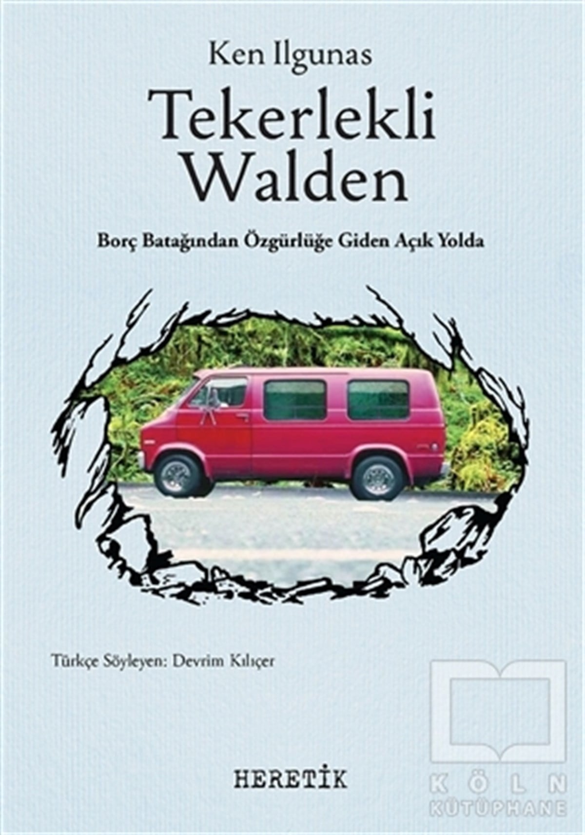 Ken IlgunasGeziTekerlekli Walden