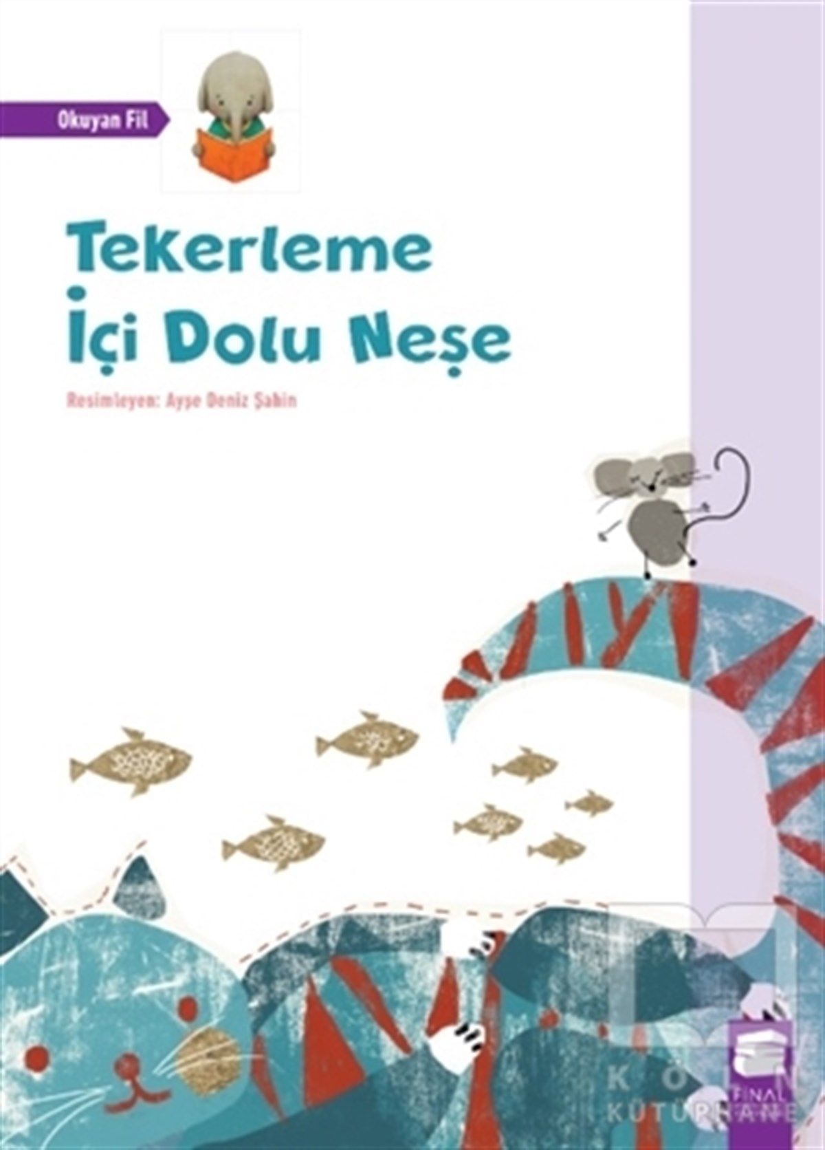 KolektifOkul Öncesi Resimli KitaplarTekerleme İçi Dolu Neşe