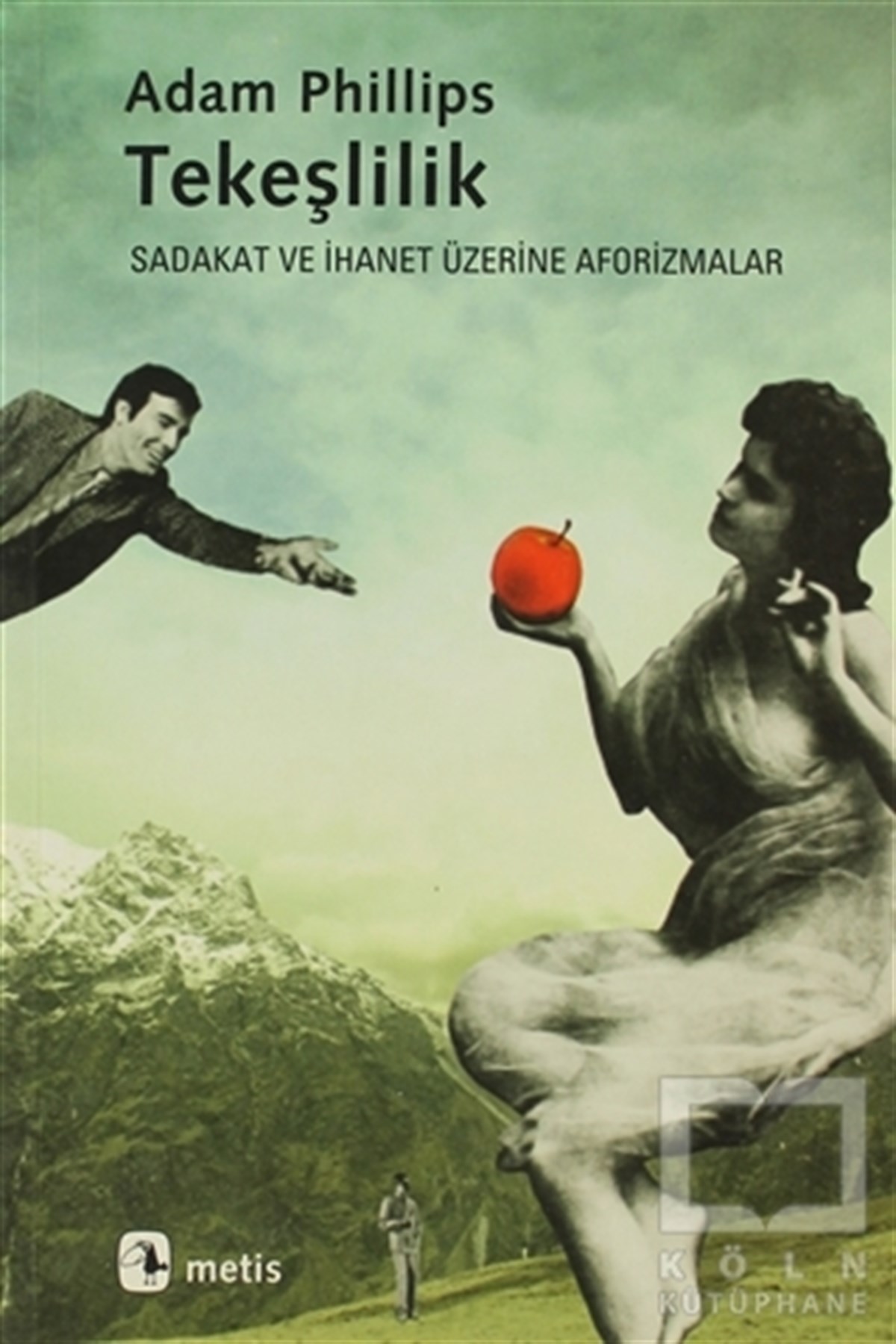 Adam PhillipsDiğerTekeşlilik