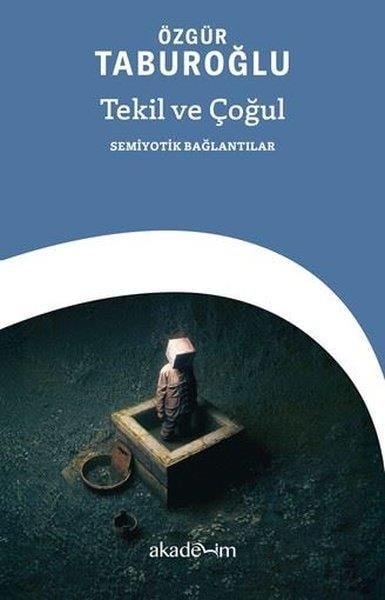 Özgür TaburoğluSosyoloji KitaplarıTekil ve Çoğul: Semiyotik Bağlantılar