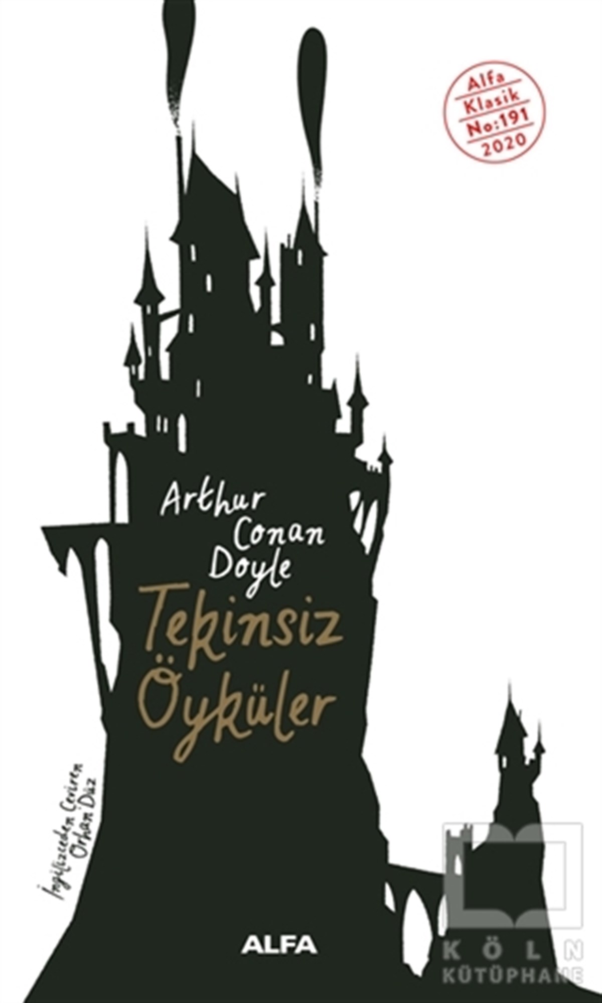 Sir Arthur Conan DoyleHikaye (Öykü) KitaplarıTekinsiz Öyküler