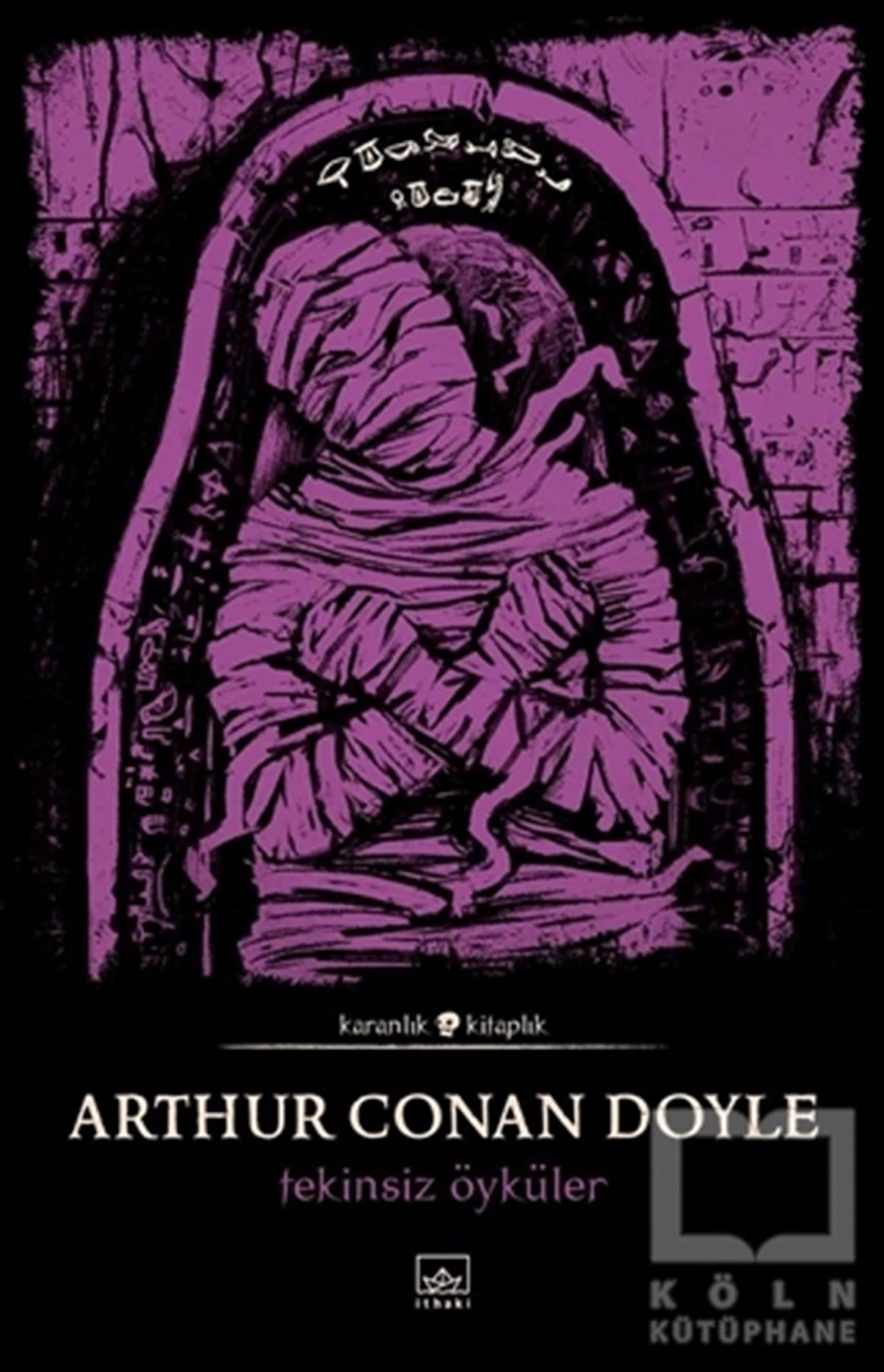 Sir Arthur Conan DoyleKorku Kitapları & Gerilim KitaplarıTekinsiz Öyküler