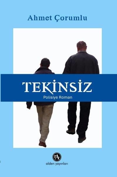 Ahmet ÇorumluPolisiye Romanlar & Cinayet RomanlarıTekinsiz