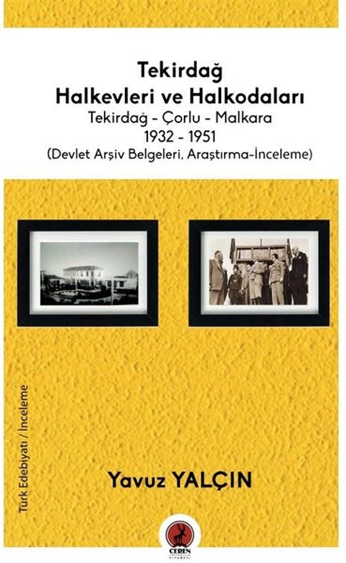 Yavuz YalçınTürkiye ve Cumhuriyet Tarihi KitaplarıTekirdağ Halkevleri ve Halkodaları
