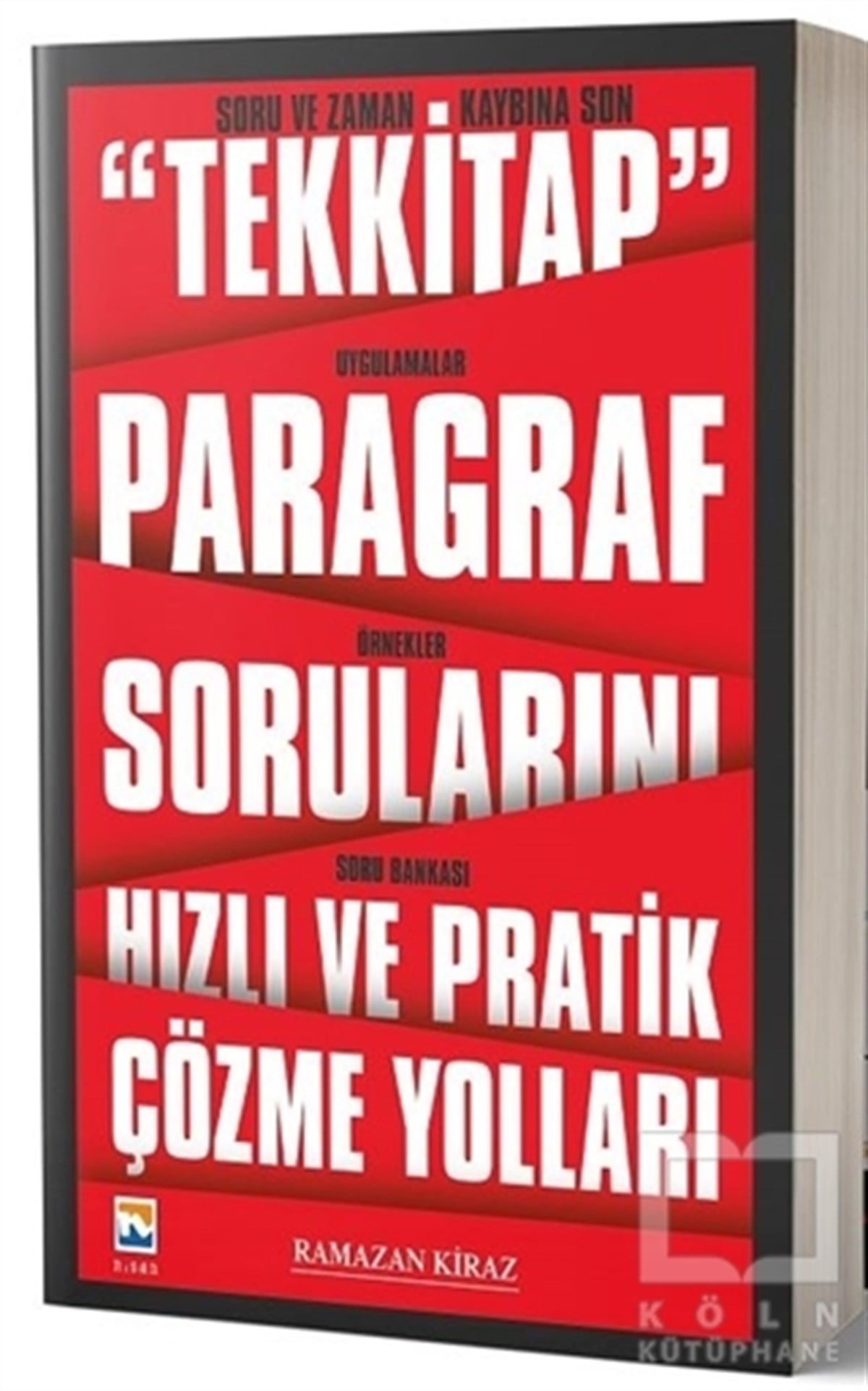 Ramazan KirazSınavlara Hazırlık KitaplarıTekkitap Paragraf Sorularını Hızlı ve Pratik Çözme Yolları