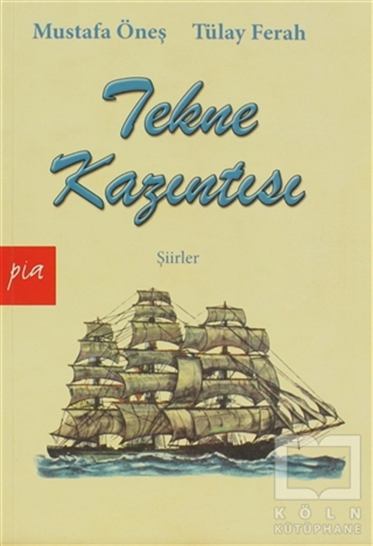 Mustafa ÖneşŞiirTekne Kazıntısı