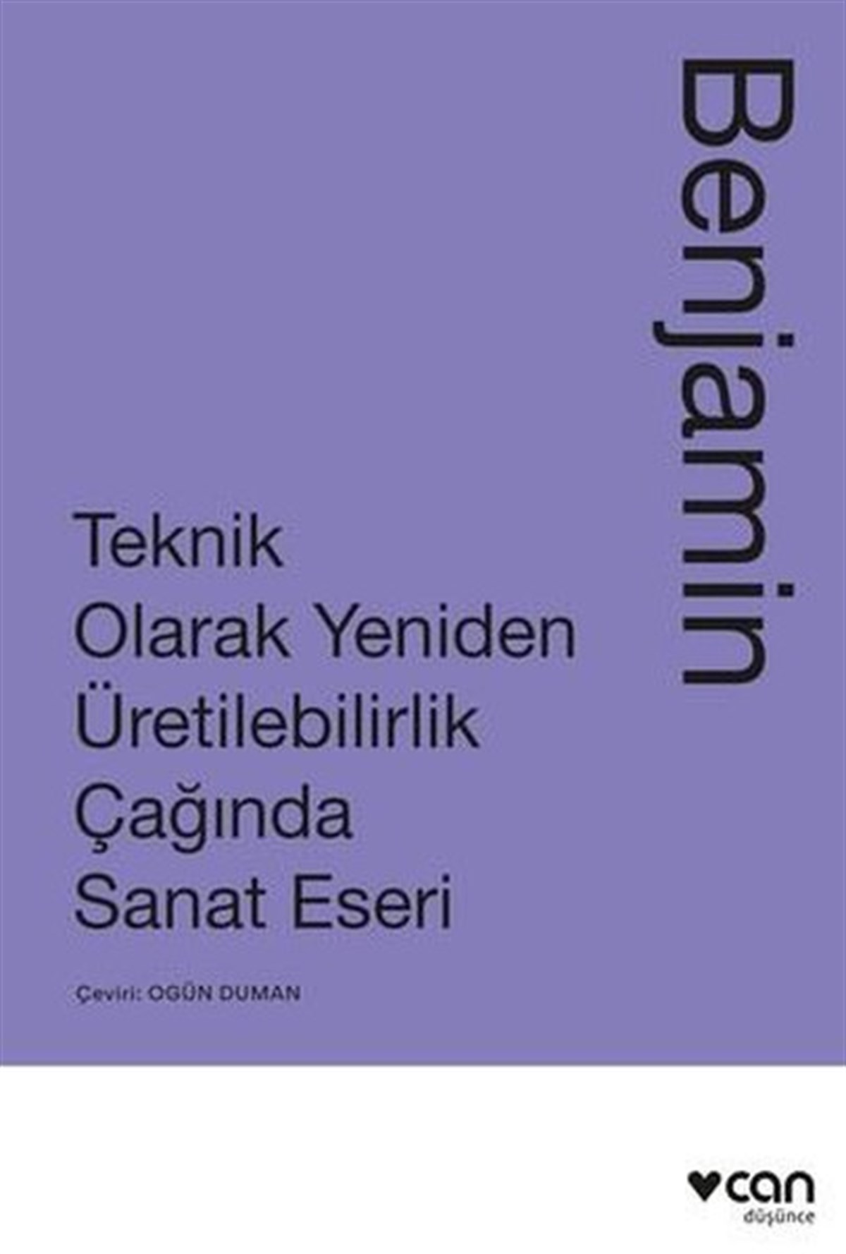 Walter BenjaminFelsefe BilimiTeknik Olarak Yeniden Üretilebilirlik Çağında Sanat Yapıtı