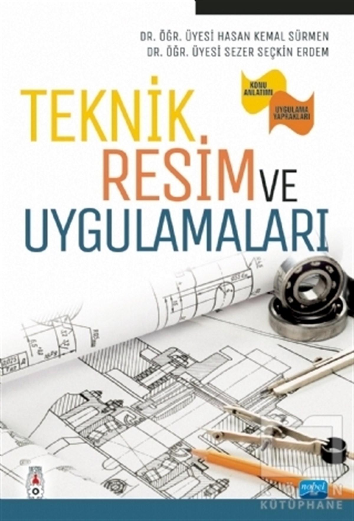 Hasan Kemal SürmenResim KitaplarıTeknik Resim ve Uygulamaları