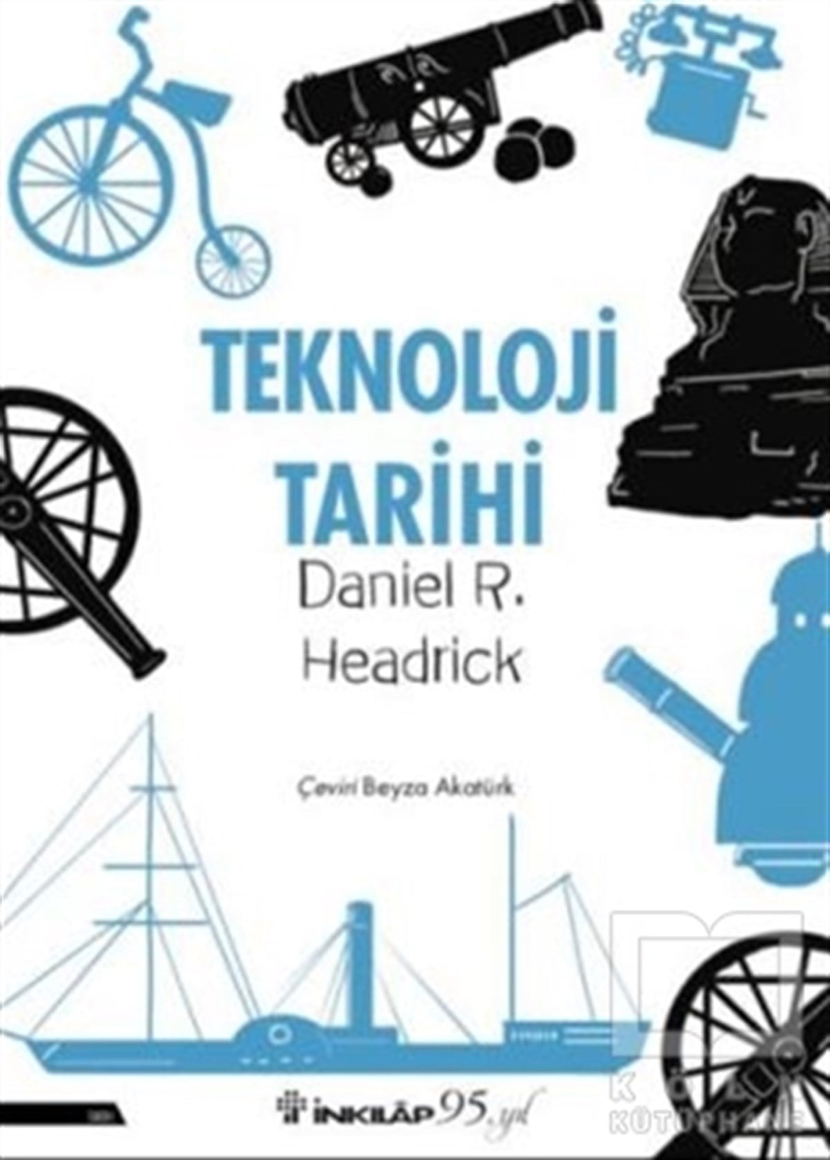 Daniel R. HeadrickTeknolojiTeknoloji Tarihi