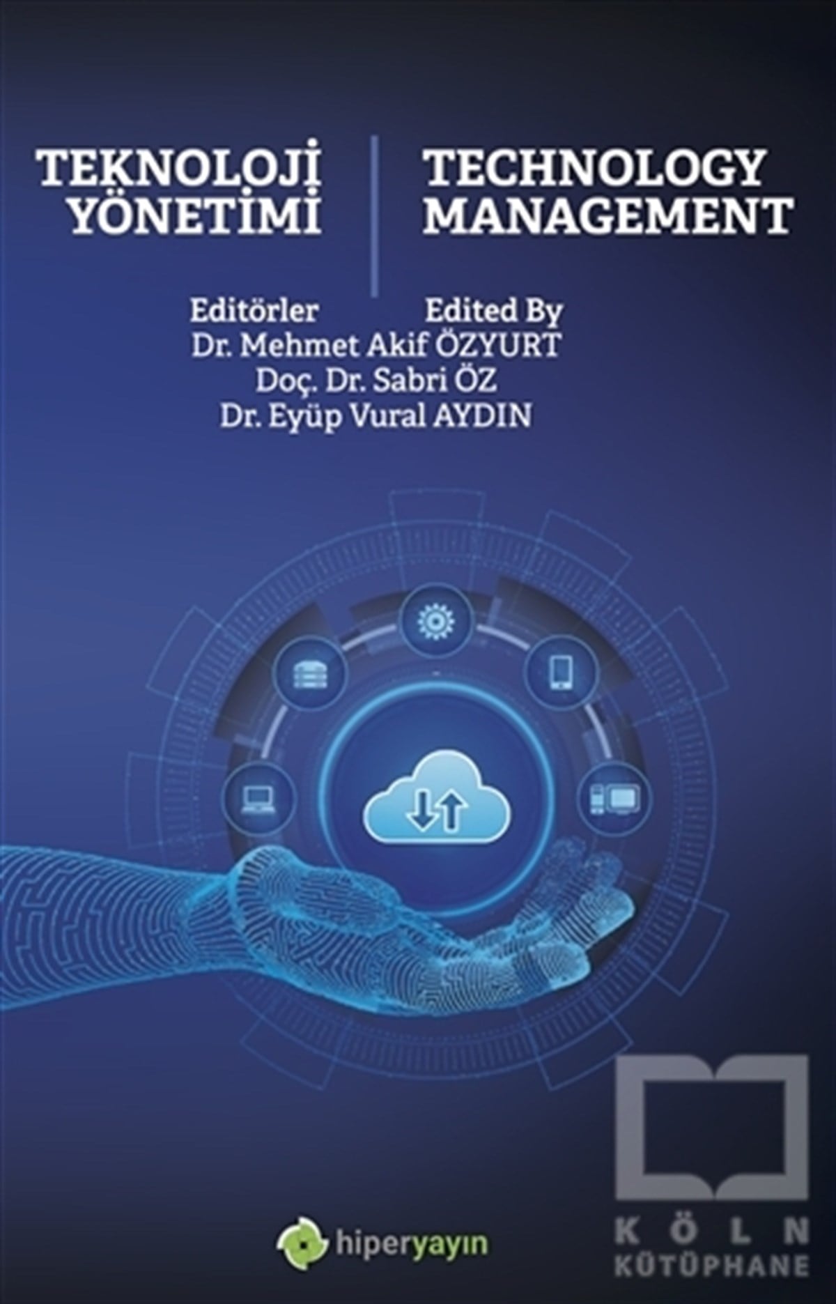 Eyüp Vural AydınTeknolojiTeknoloji Yönetimi - Technology Management