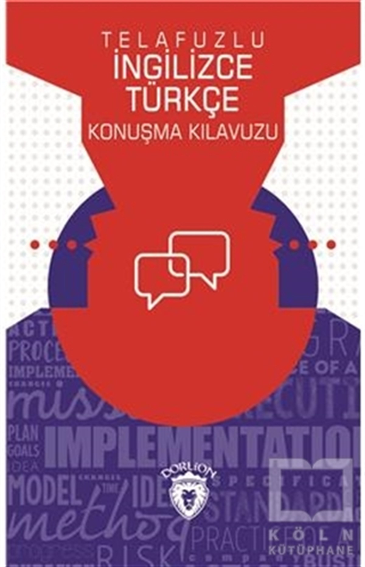 Metin GökçeSözlükler ve Konuşma KılavuzlarıTelafuzlu İngilizce Türkçe Konuşma Kılavuzu (Sözlük İlaveli)