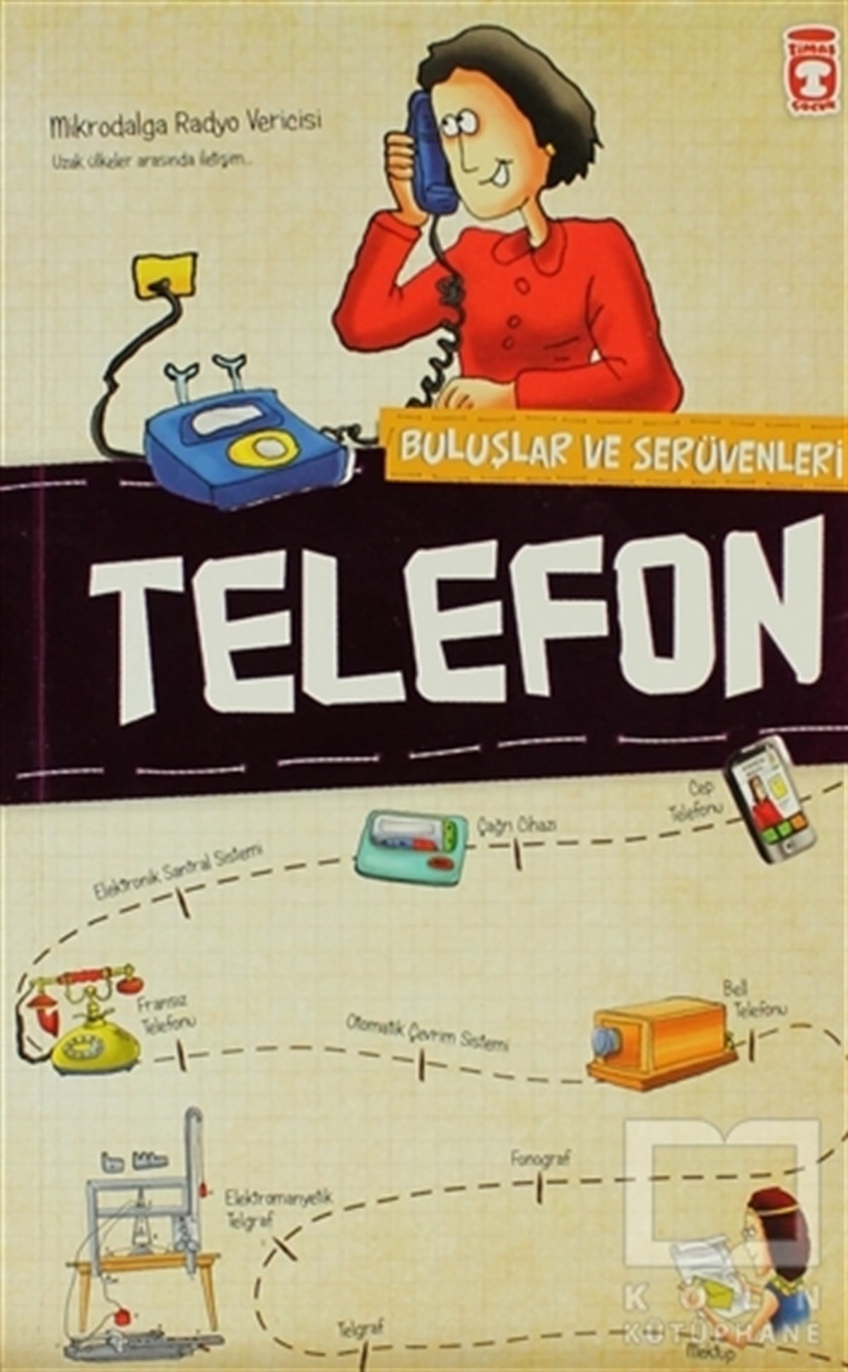 KolektifBilimsel KitaplarTelefon - Buluşlar ve Serüvenleri