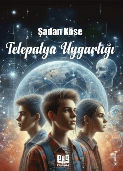 Şadan KöseFantastik Kitaplar & Fantastik RomanlarTelepatya Uygarlığı