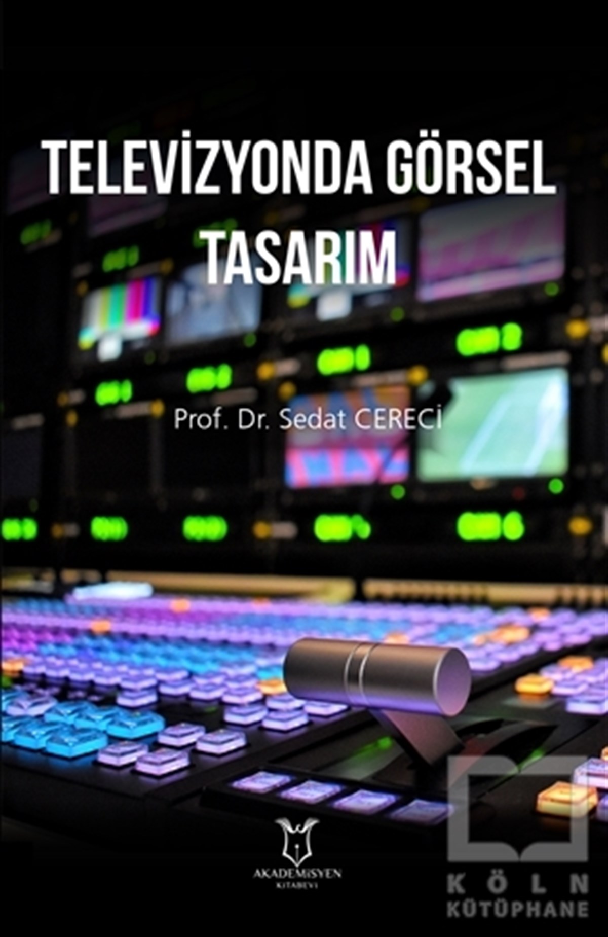 Sedat Cereciİletişim KitaplarıTelevizyonda Görsel Tasarım