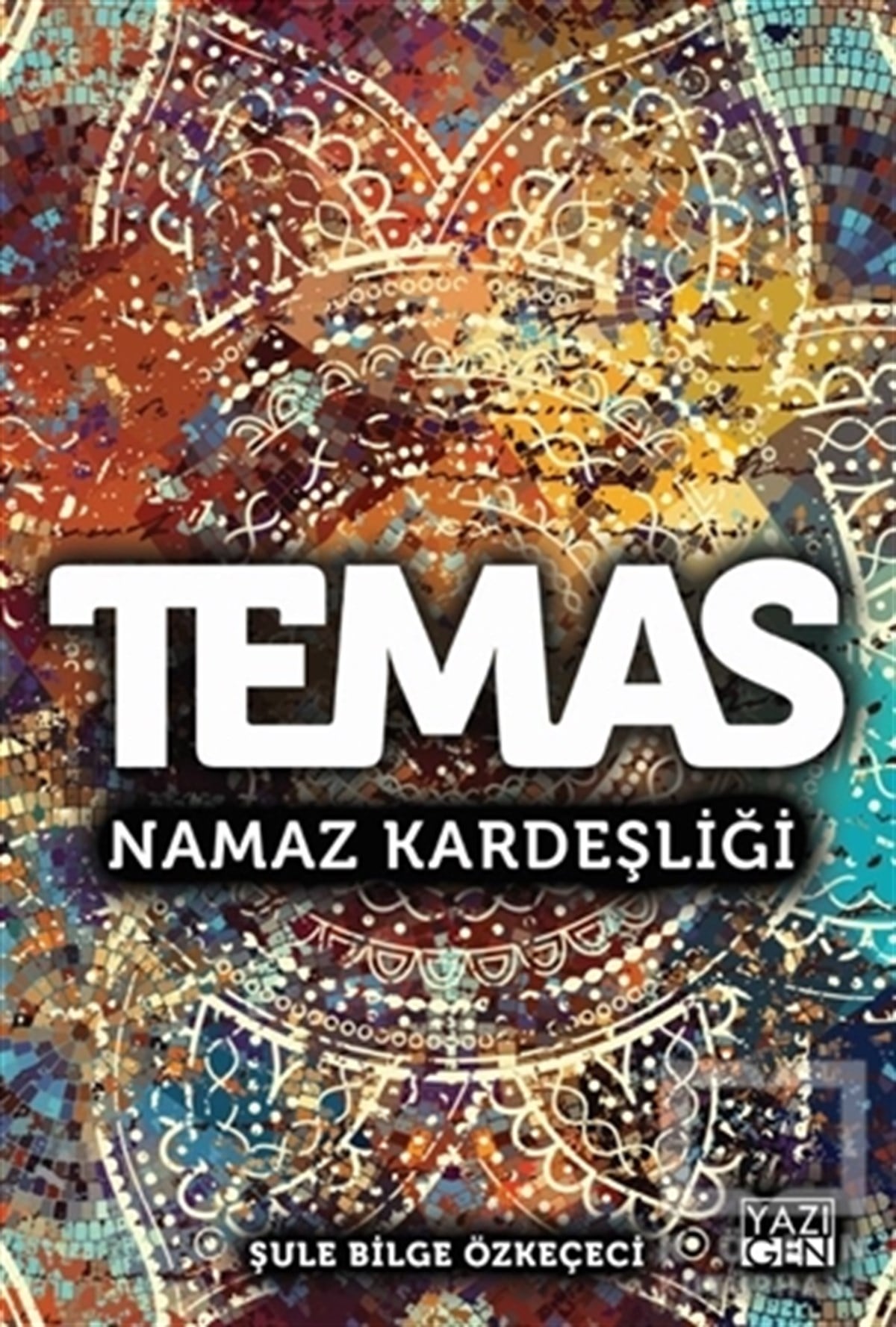 Şule Bilge Özkeçeciİslam EğitimiTemas