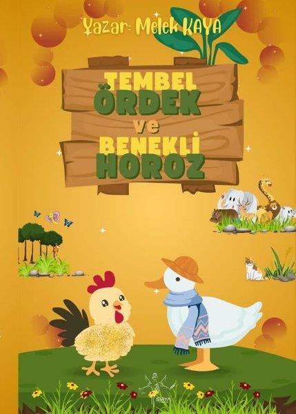 Melek KayaEgitim Etkinlik KitaplariTembel Ördek ve Benekli Horoz