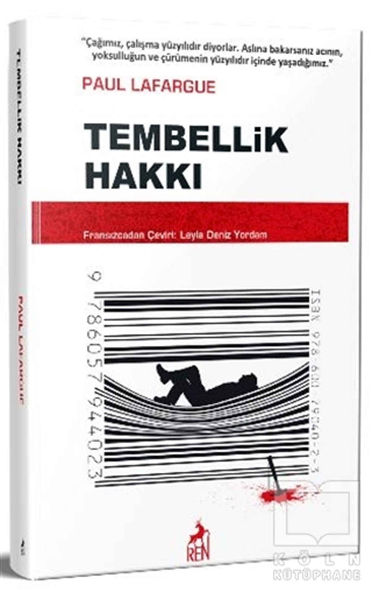 Paul LafargueDiğerTembellik Hakkı