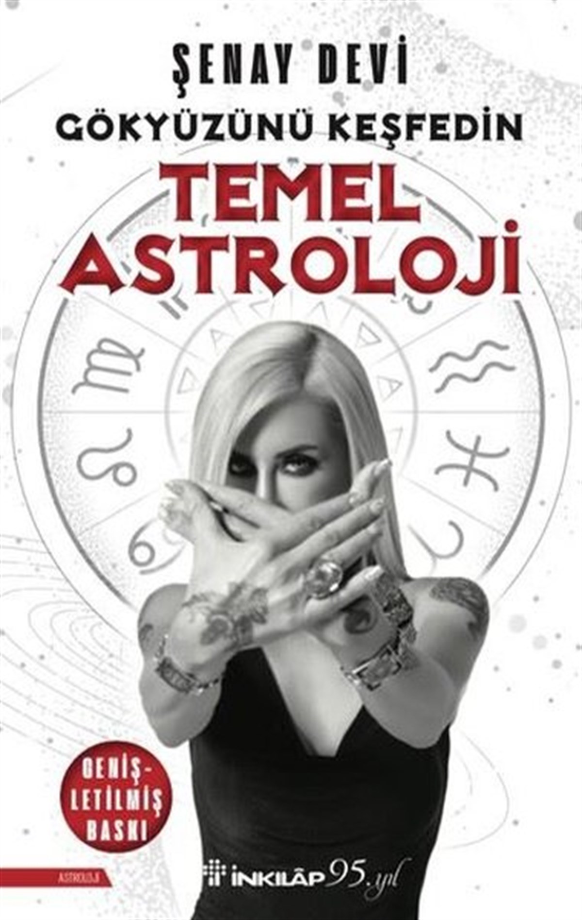 Şenay DeviAstroloji KitaplarıTemel Astroloji - Gökyüzünü Keşfedin