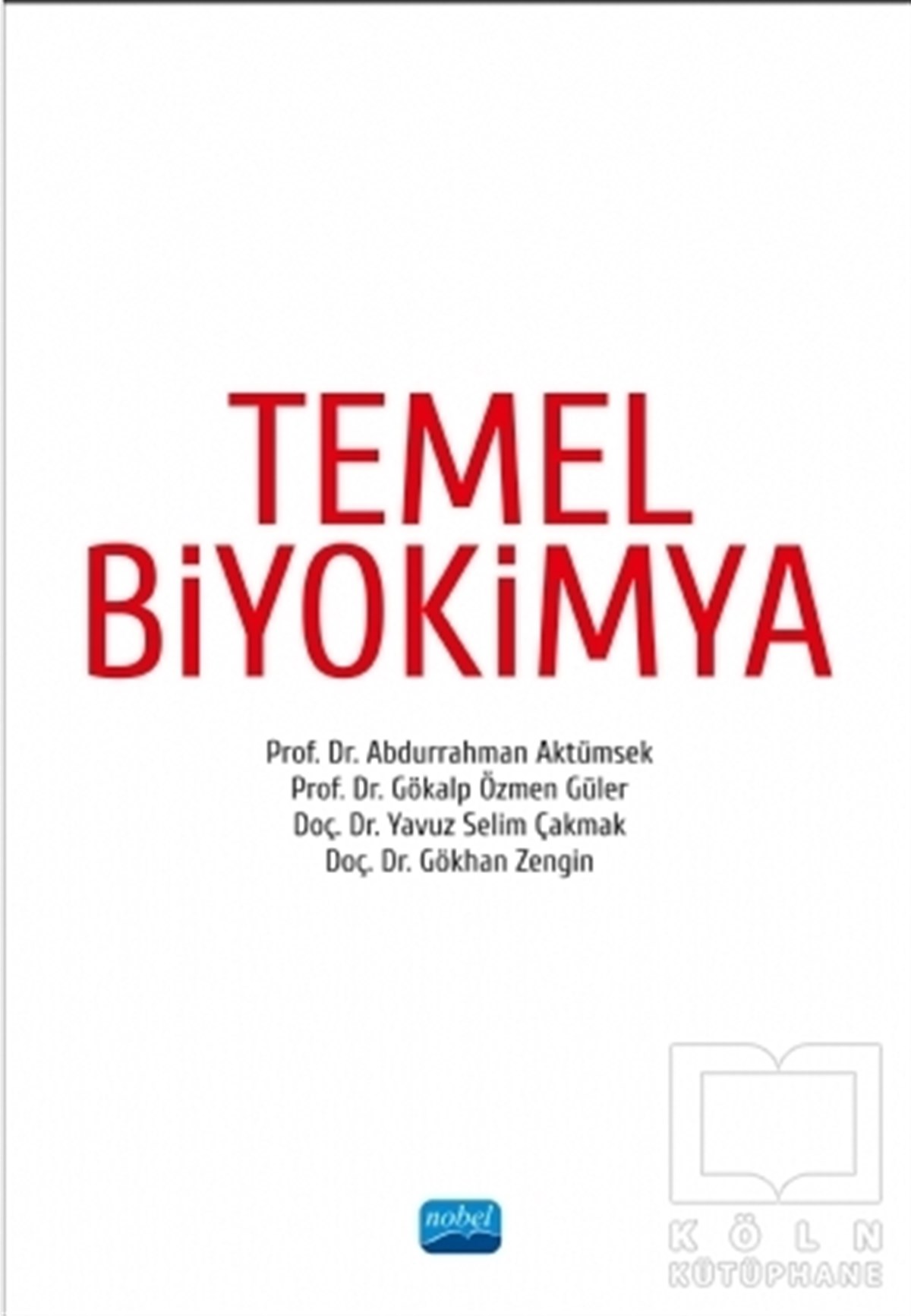 Abdurrahman AktümsekDiğerTemel Biyokimya