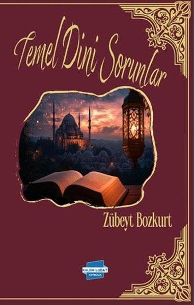 Zübeyt BozkurtDinTemel Dini Sorunlar