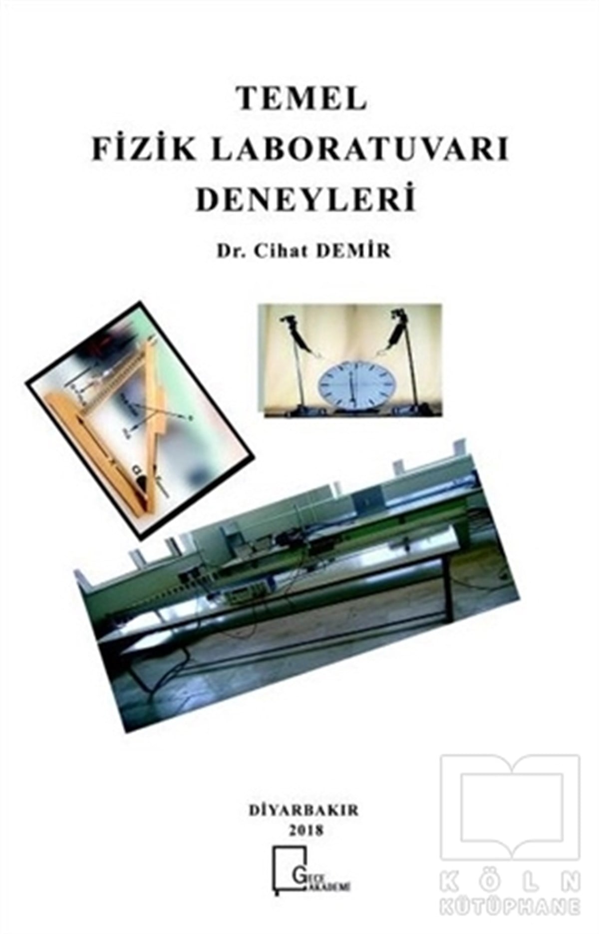 Cihat DemirDiğerTemel Fizik Laboratuvarı Deneyleri