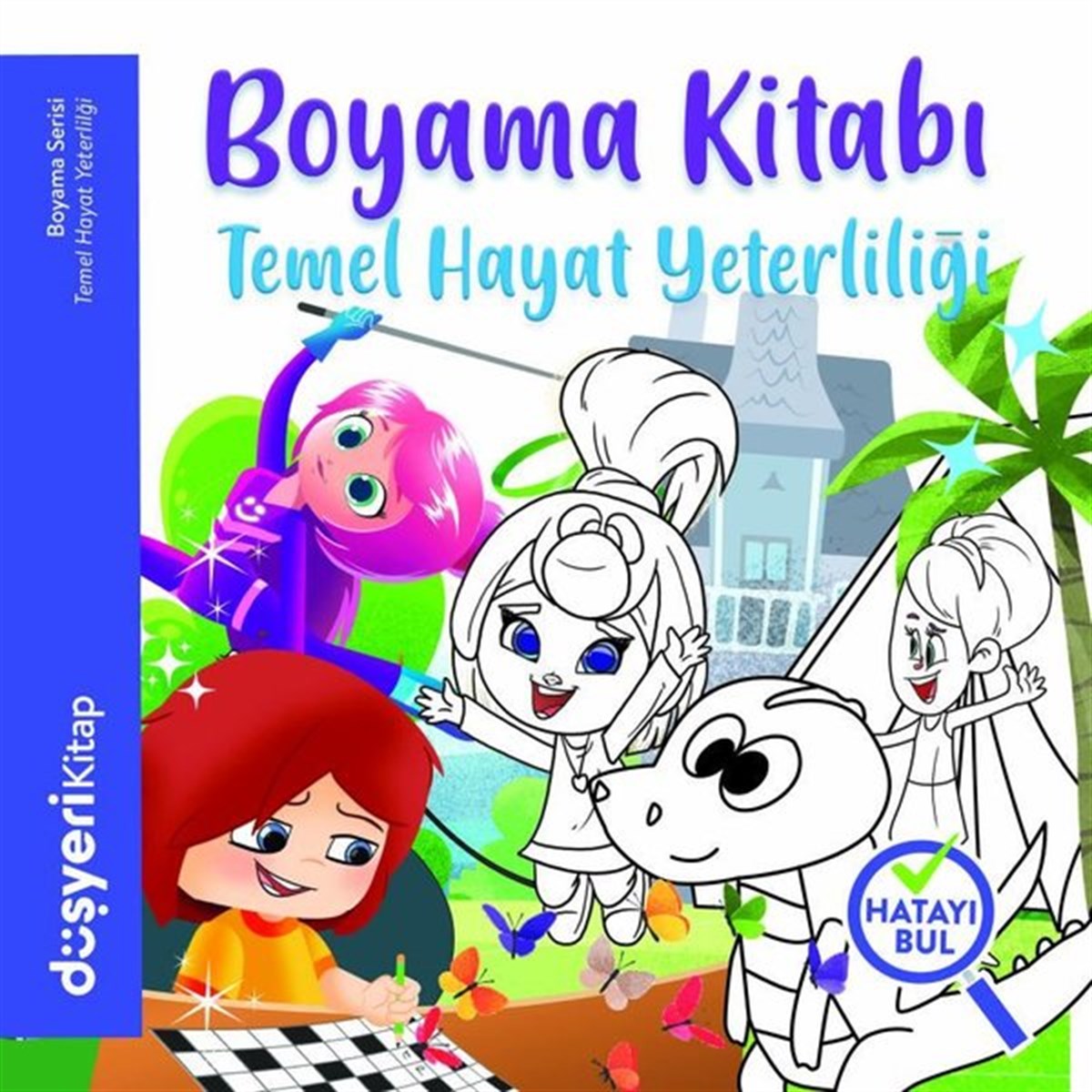 Ayşe Şule BilgiçBoyama KitaplarıTemel Hayat Yeterliliği Boyama Kitabı