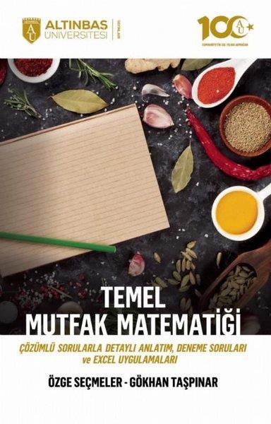 Gökhan TaşpınarIsletme - Is IdaresiTemel Mutfak Matematiği - Çözümlü Sorularla Detaylı Anlatım, Deneme Soruları ve Excel Uygulamaları
