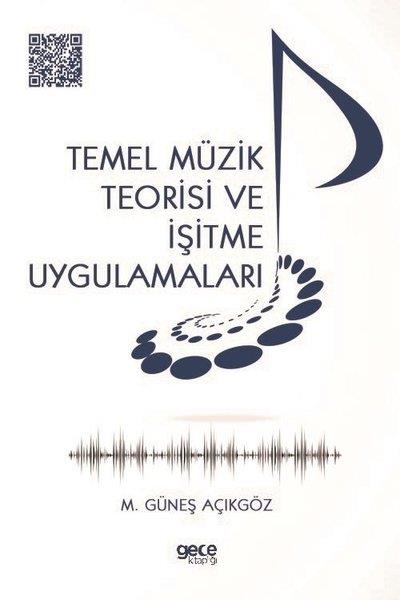 M. Güneş AçıkgözMüzik KitaplarıTemel Müzik Teorisi ve İşitme Uygulamaları