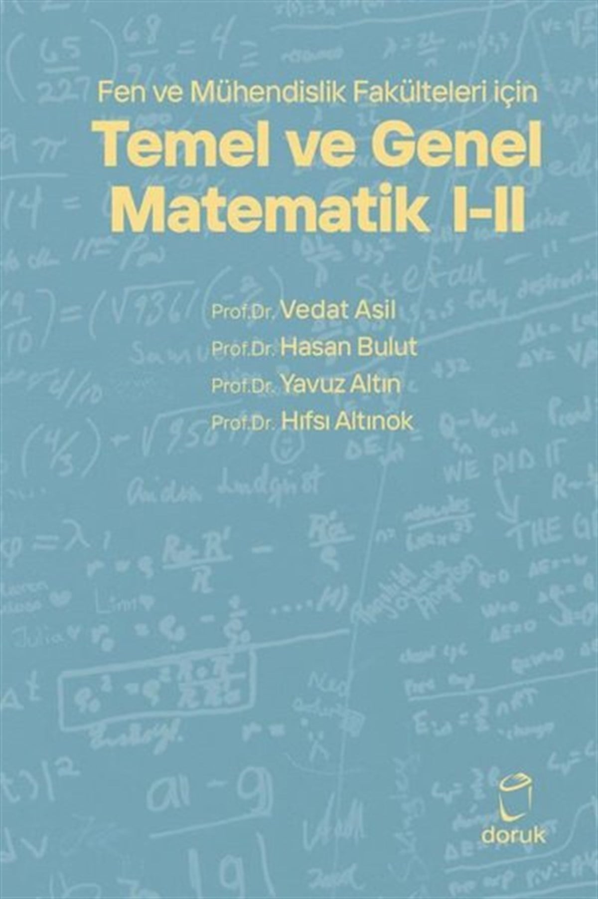 Hasan BulutEğitimTemel ve Genel Matematik 2 - Fen ve Mühendislik Fakülteleri için