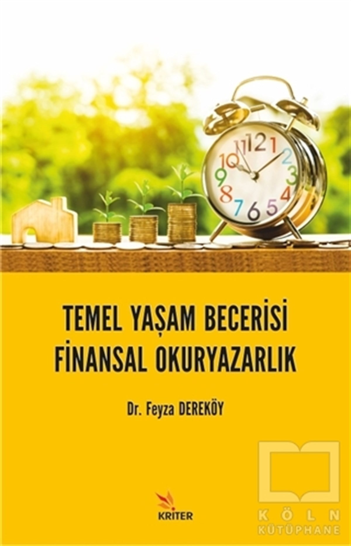 Feyza DereköyBorsa KitaplarıTemel Yaşam Becerisi Finansal Okuryazarlık