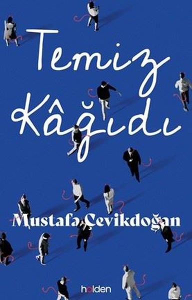 Mustafa ÇevikdoğanHikaye (Öykü) KitaplarıTemiz Kağıdı