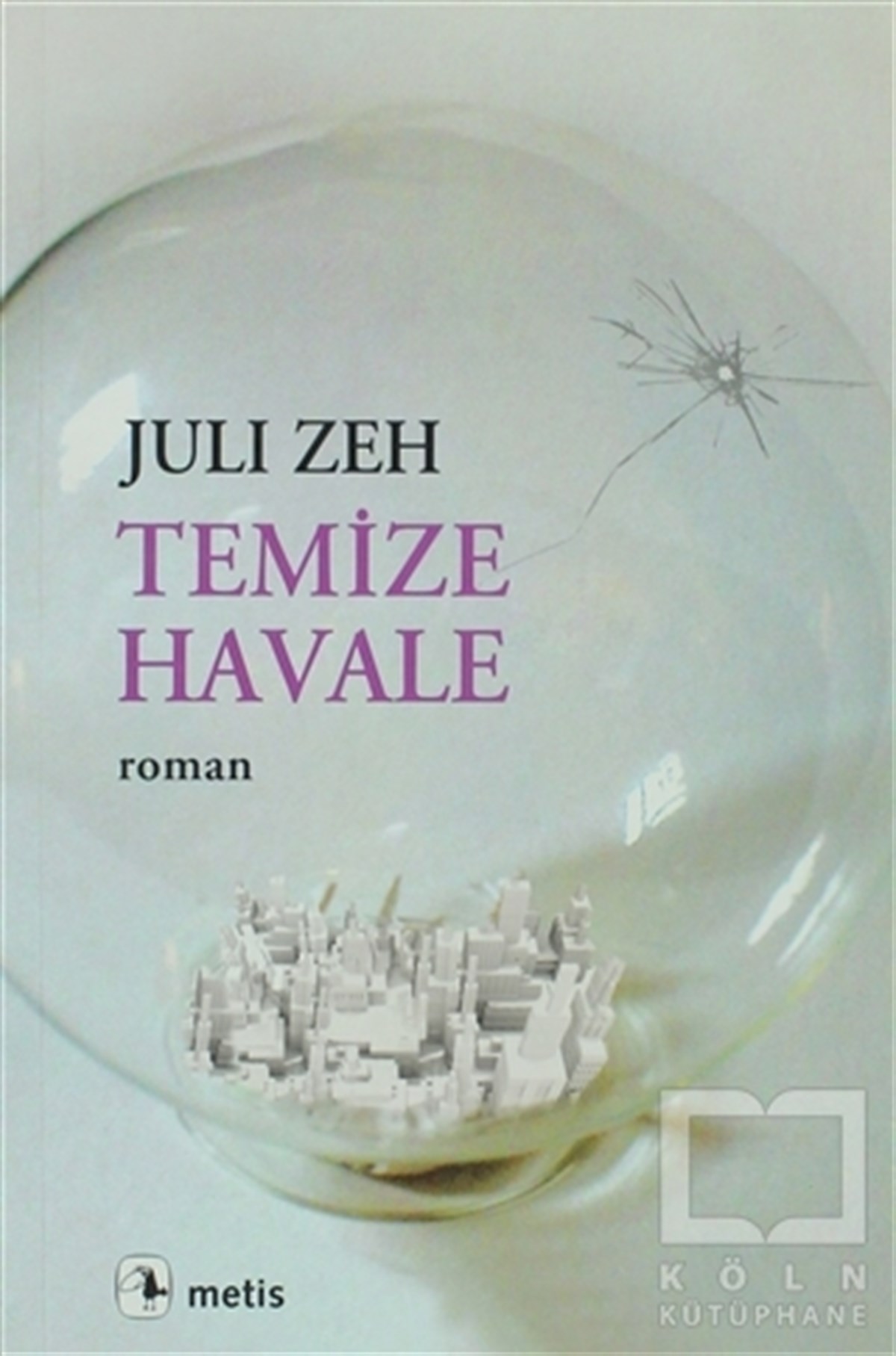 Juli ZehAlman Edebiyatı KitaplarıTemize Havale