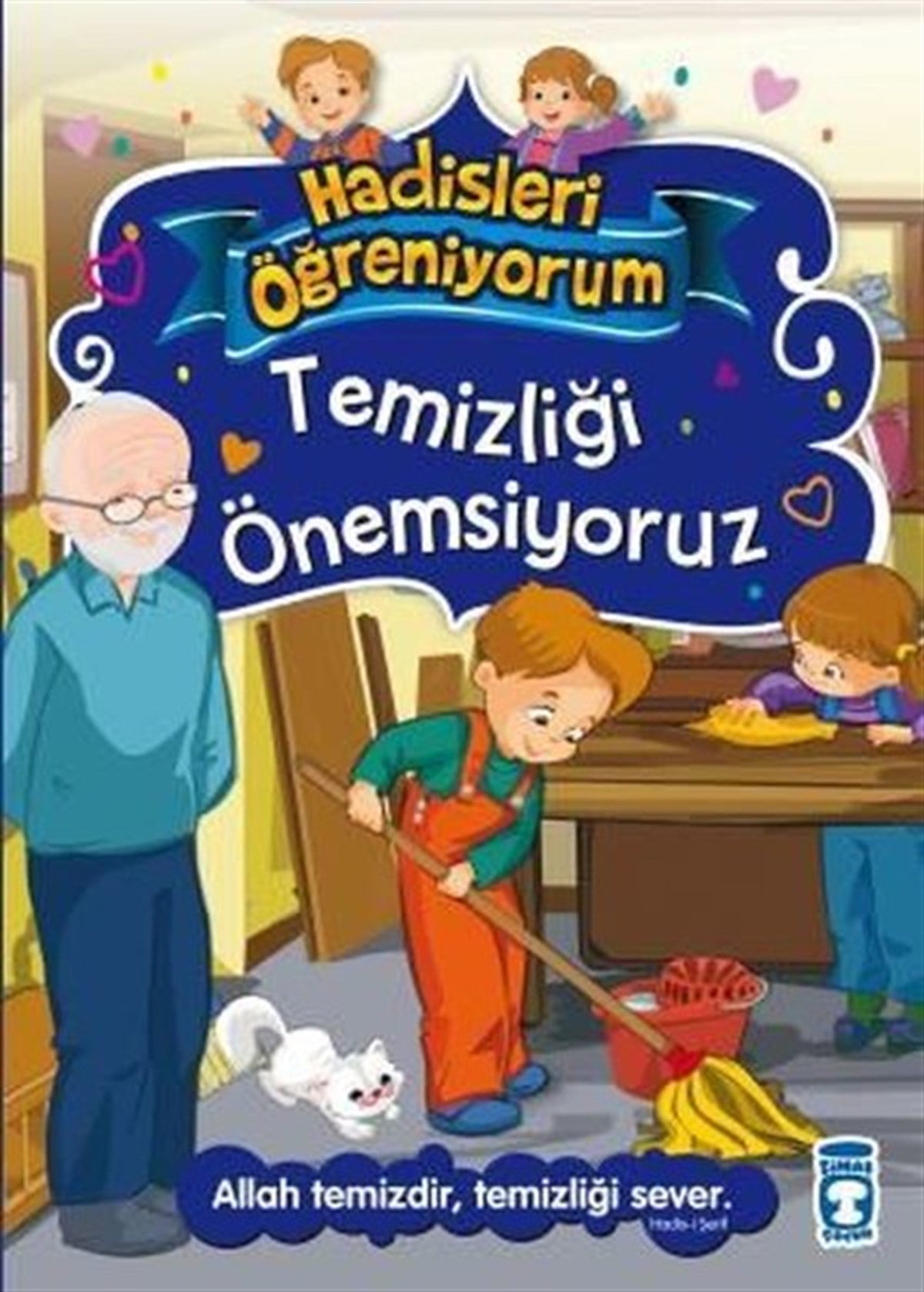 Nurşen ŞirinIslami Çocuk KitaplariTemizliği Önemsiyoruz - Hadisleri Öğreniyorum