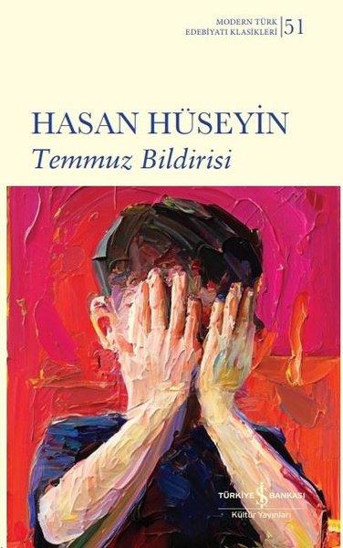 Hasan HüseyinTürk KlasikTemmuz Bildirisi - Modern Türk Edebiyatı Klasikleri 51