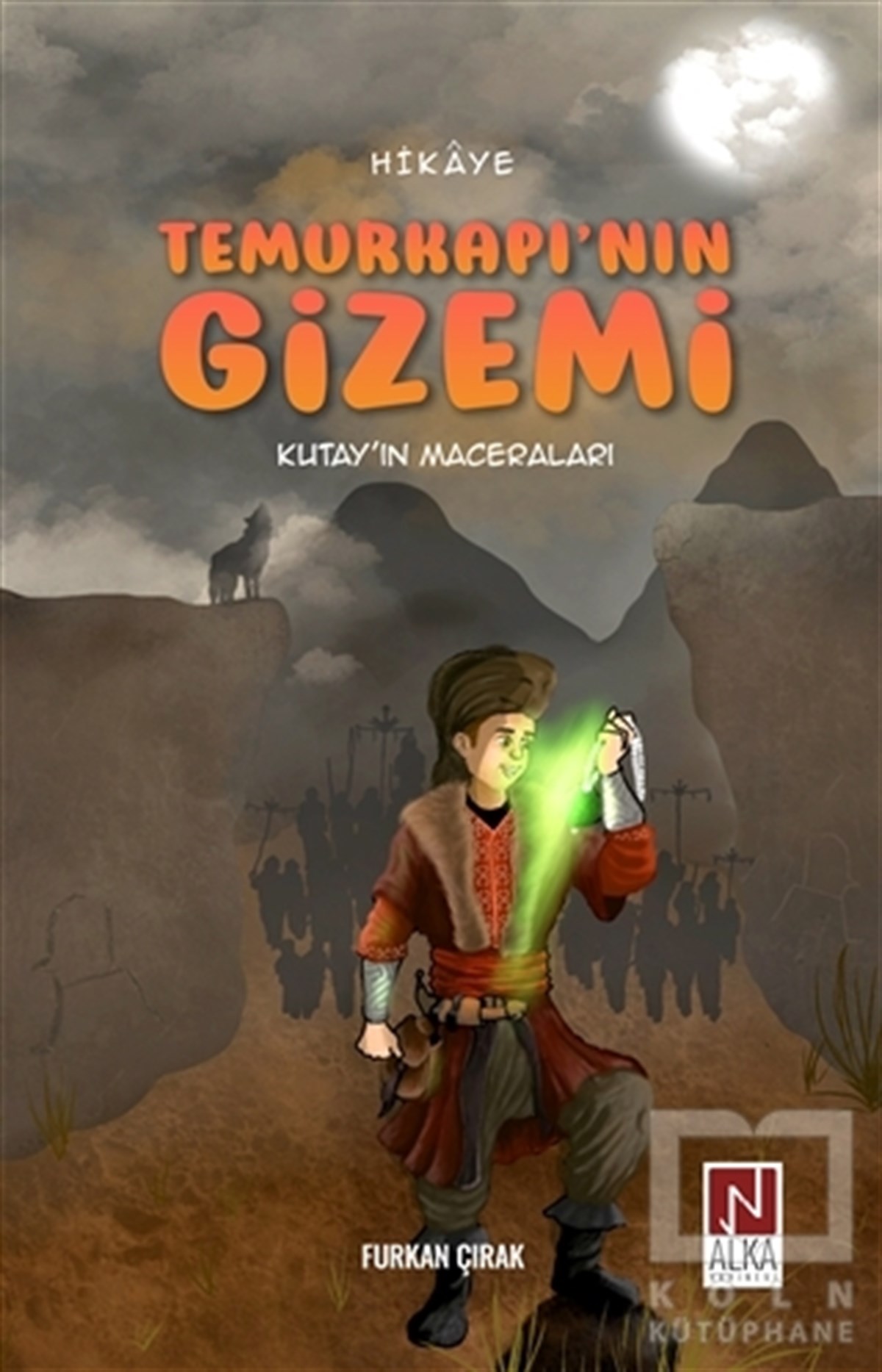 Furkan ÇırakÇocuk Hikaye KitaplarıTemurkapı’nın Gizemi