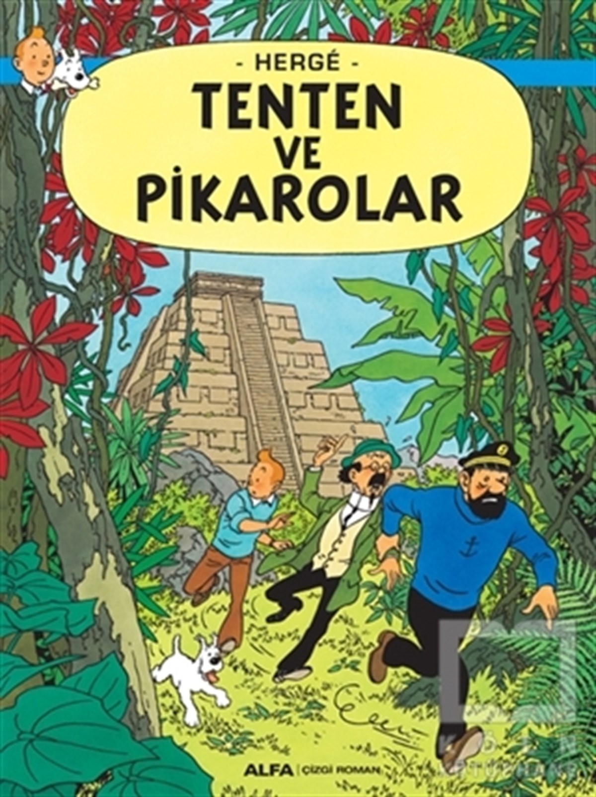 HergeÇizgi RomanlarTenten ve Pikarolar