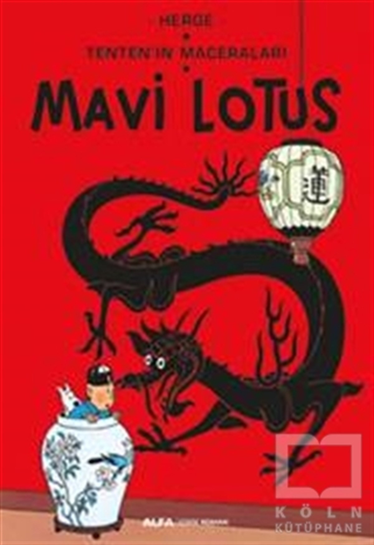 HergeÇizgi RomanTenten'in Maceraları - Mavi Lotus