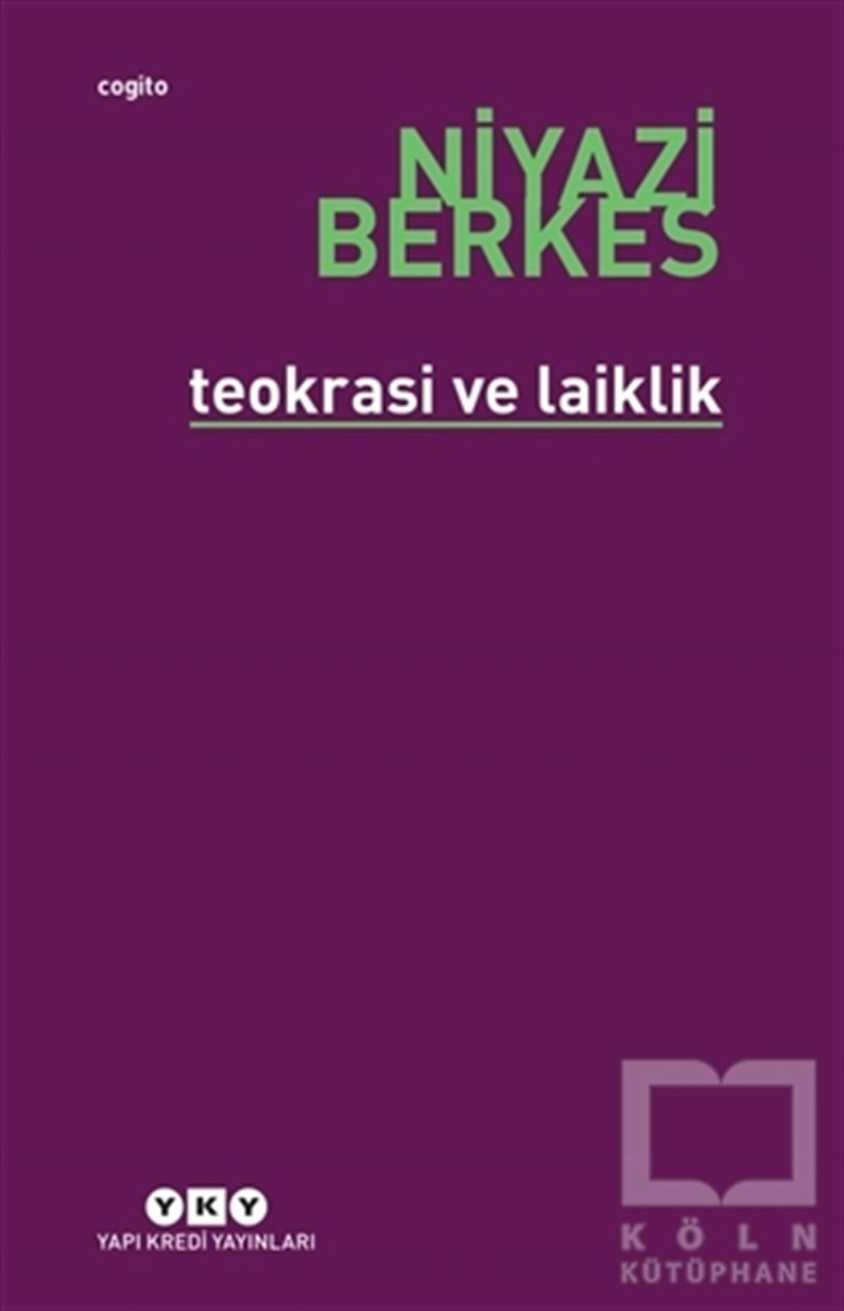 Niyazi BerkesDiğerTeokrasi ve Laiklik
