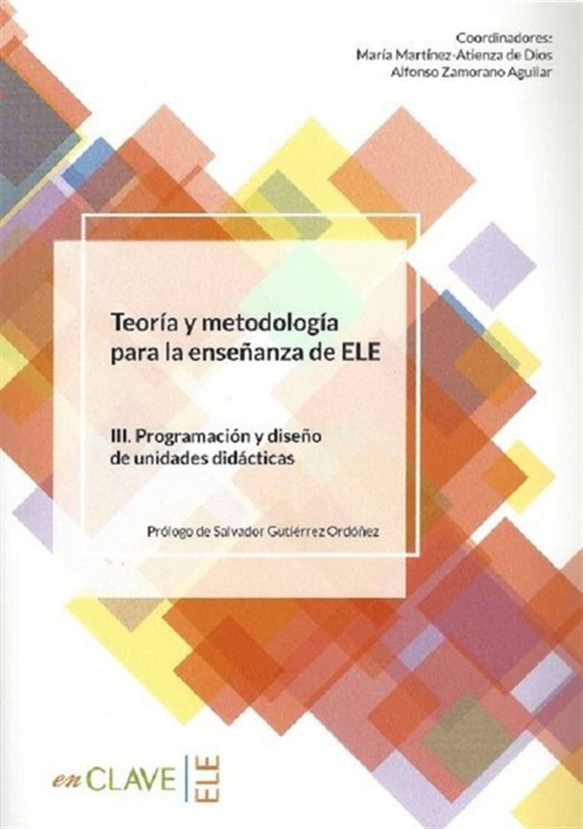 KolektifPhrase Book and LanguageTeora y metodologa para la ensenanza del ELE III. Programacion y diseno de unidades didacticas