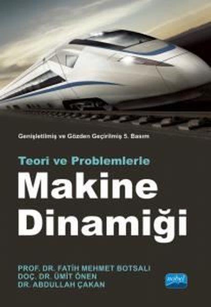 Ümit ÖnenDigerTeori ve Problemlerle Makine Dinamiği  -  Genişletilmiş ve Gözden Geçirilmiş Baskı