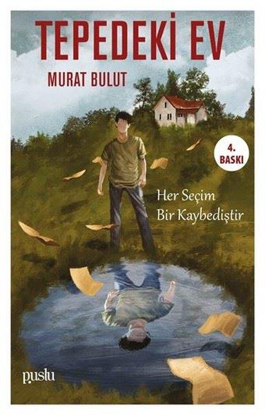 Murat BulutTürk RomaniTepedeki Ev
