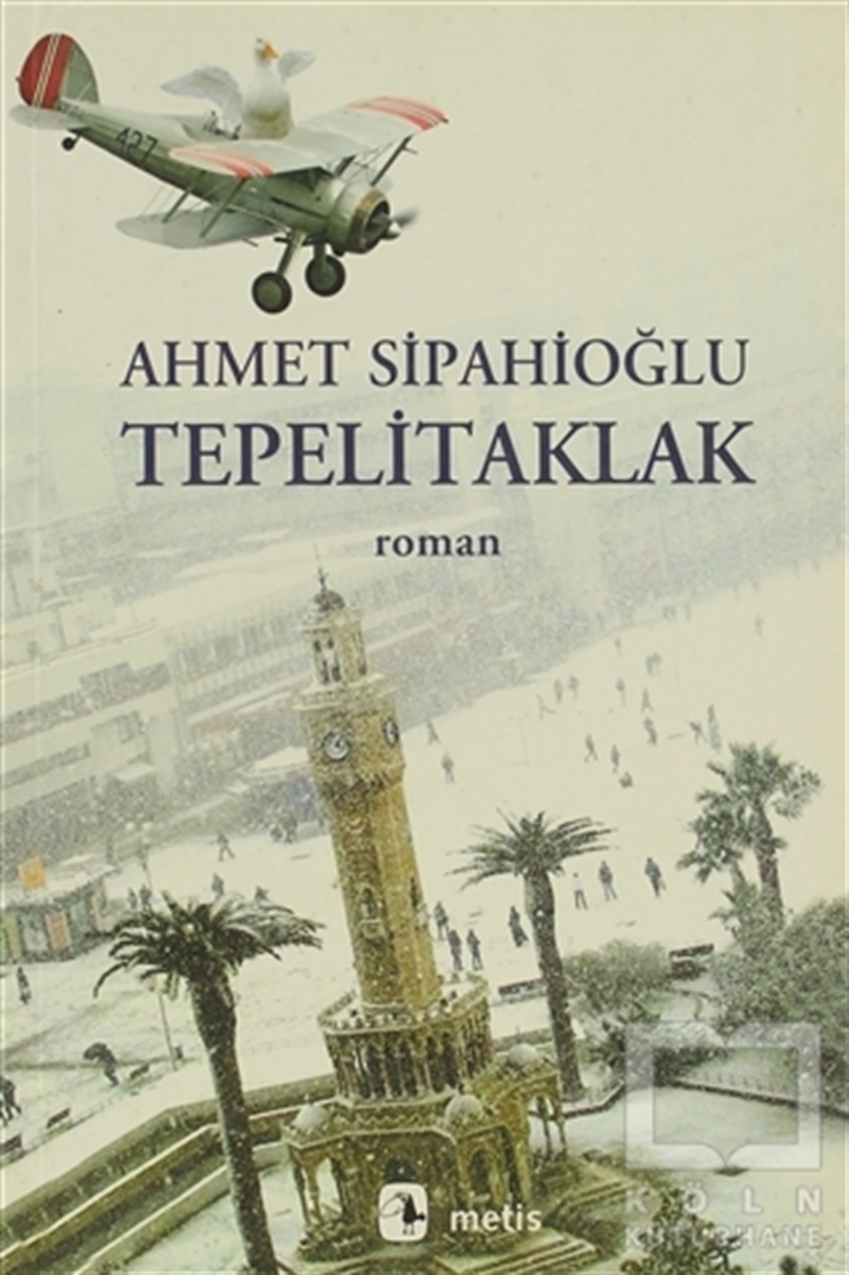 Ahmet SipahioğluÖyküTepelitaklak
