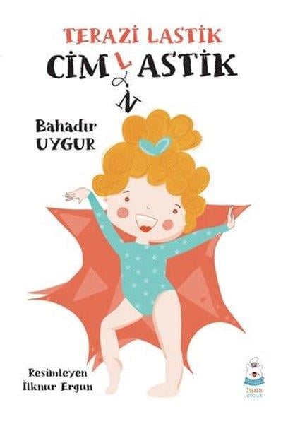 Bahadır UygurEgitim Etkinlik KitaplariTerazi Lastik Cimlastik